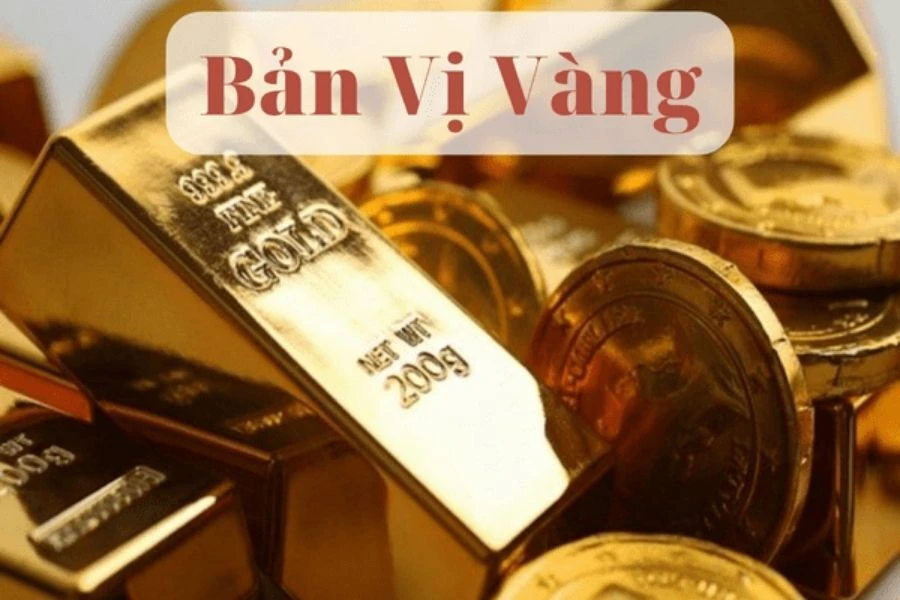 Bản vị vàng là gì? Toàn tập về sự thăng trầm của "Tiêu chuẩn Vàng" trong lịch sử tiền tệ