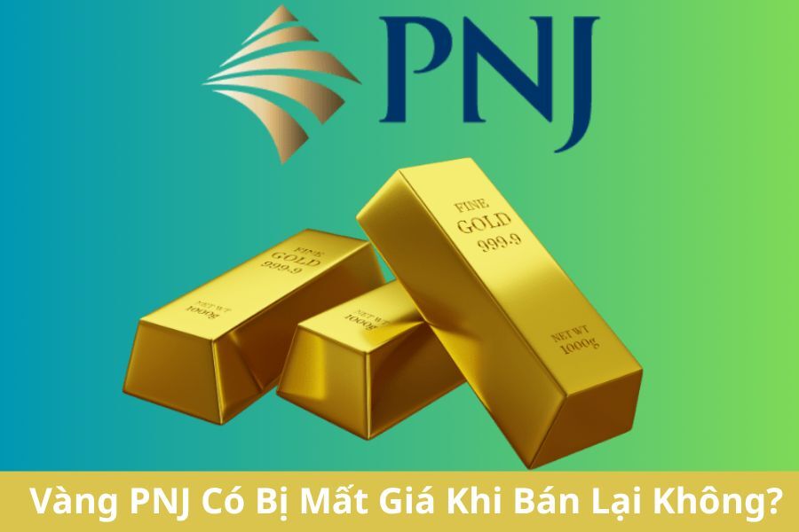 Vàng PNJ Có Bị Mất Giá Khi Bán Lại Không? Cẩm Nang Đầu Tư Vàng 2026