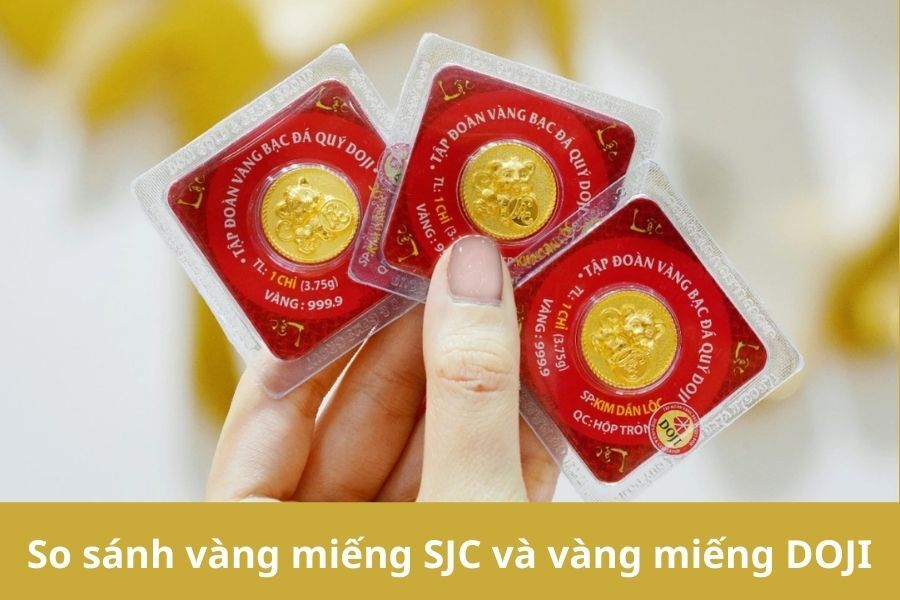So sánh vàng miếng SJC và vàng miếng DOJI: Nên đầu tư loại nào?